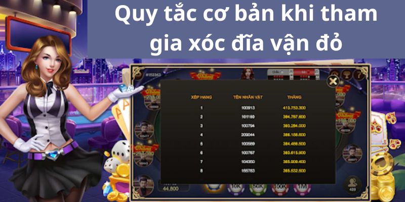 Quy tắc cơ bản khi tham gia xóc đĩa vận đỏ 